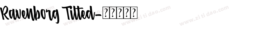 Ravenborg Tilted字体转换